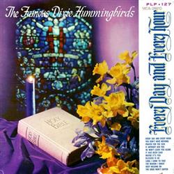 Download The Dixie Hummingbirds - Every Day And Every Hour