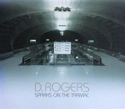 Download D Rogers - Sparks On The Tarmac