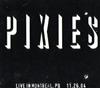 ouvir online Pixies - Live In Montreal PQ 112604