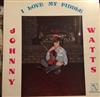 ouvir online Johnny Watts - I Love My Fiddle