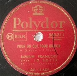 Download Jacqueline François Avec Jo Boyer Et Son Orchestre - Pour Un Oui Pour Un Non Trois Fois Merci