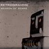 Album herunterladen Retrogramme - Season Of Scars