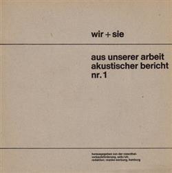 Download Philip Rosenthal - Wir Sie Aus Unserer Arbeit Akustischer Bericht Nr 1