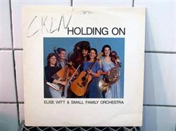 Download Small Family Orchestra, Elise Witt - Holding On