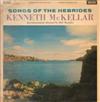 lataa albumi Kenneth McKellar - Songs Of The Hebrides