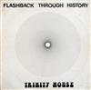 Trinity House - Flashback Through History