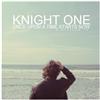 télécharger l'album Knight One - Once Upon A Time Starts Now A Prelude To