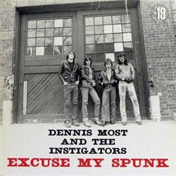 Download Dennis Most And The Instigators - Excuse My Spunk