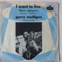 Download Gerry Mulligan Combo - I Want To Live