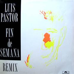 Download Luis Pastor - Fin De Semana Remix