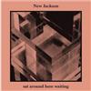 escuchar en línea New Jackson - Sat Around Here Waiting