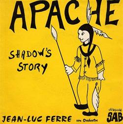 Download JeanLuc Ferré - Apache Shadows Story