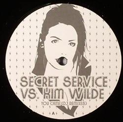 Download Secret Service vs Kim Wilde - You Came DJ Remixes