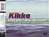 télécharger l'album Kikka - Little Lies How Do I Live