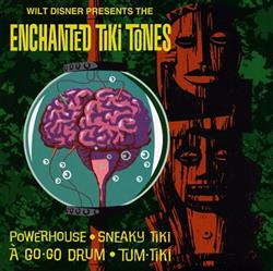 Download The Enchanted Tiki Tones - Wilt Disner Presents The Enchanted Tiki Tones