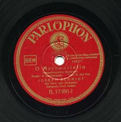 Download Joseph Schmidt - O Maranariello Ik Hou Van Holland