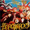 kuunnella verkossa The Zero Heroes - Crash Boom Bang