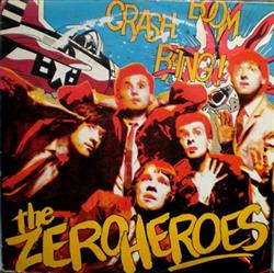 Download The Zero Heroes - Crash Boom Bang