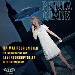 Download Petula Clark - Un Mal Pour Un Bien Les Incorruptibles