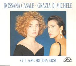 Download Rossana Casale Grazia Di Michele - Gli Amori Diversi