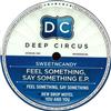 last ned album Sweet n Candy - Feel Something Say Something Ep