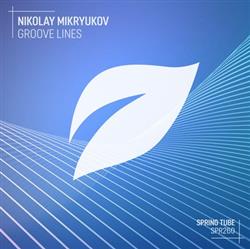 Download Nikolay Mikryukov - Groove Lines