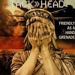 Download Head TackHead - Friendly As A Hand Grenade