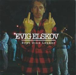 Download Evig Elskov - Bryt Dine Lenker