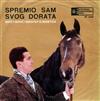 last ned album Safet Isović I Sekstet D Radetića - Spremio Sam Svog Dorata