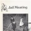 lataa albumi Jail Meating - 1st Dec 1989