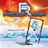 descargar álbum Frozen Rain - Ahead Of Time