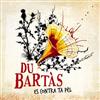 descargar álbum Du Bartàs - Es contra ta pèl