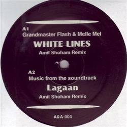 Download Grandmaster Flash & Melle Mel Amit Shoham - White Lines Lagaan