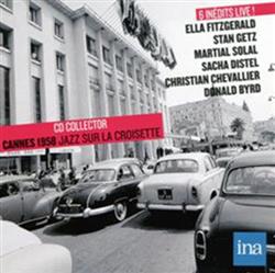 Download Various - Cannes 1958 Jazz Sur La Croisette