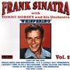 kuunnella verkossa Frank Sinatra with Tommy Dorsey And His Orchestra - Whispering Vol2