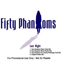 Download Fifty Phantoms - Last Night