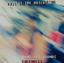 Download Exit The Building - Dans Les Grands Ensembles