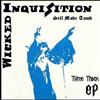 Wicked Inquisition - Self Made Tomb