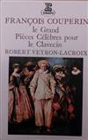 baixar álbum François Couperin Le Grand Robert VeyronLacroix - Pièces Célèbres Pour Le Clavecin