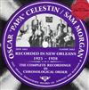 online luisteren Oscar Papa Celestin Sam Morgan - Recorded In New Orleans 1925 1928 The Complete Recordings