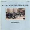 lataa albumi Buddy Childers Big Band - Just Buddys