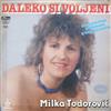 baixar álbum Milka Todorović, Orkestar Zorana Starčevića - Daleko Si Voljeni