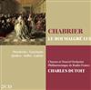 baixar álbum Chabrier Hendricks Garcisanz Quilico Jeffes Lafont Chœurs Et Nouvel Orchestre Philharmonique de Radio France Charles Dutoit - Le Roi Malgré Lui