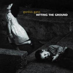 Download Gordon Gano - Hitting The Ground