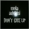 Mola Adebisi - Dont Give Up