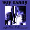 écouter en ligne Boy Candy - All Men Lie Fight Patriarichal Propaganda