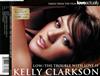 escuchar en línea Kelly Clarkson - LowThe Trouble With Love Is