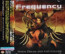 Download Frequency - When Dream And Fate Collide