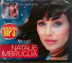 Download Natalie Imbruglia - MP3 Вкл Come To Life