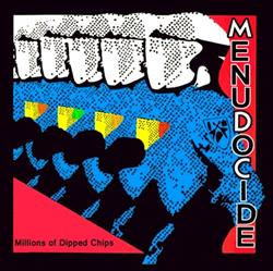 Download Menudocide - Millions of Dipped Chips